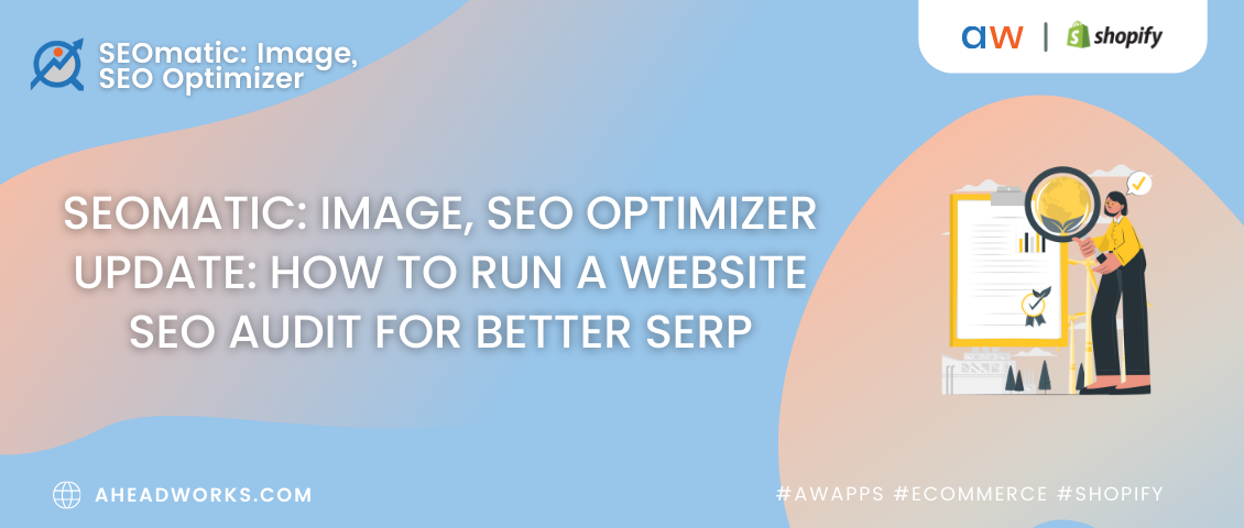 SEOmatic: Image, SEO Optimizer Update - Run SEO Audit SEOmatic: Image, SEO Optimizer Update - Run SEO Audit
